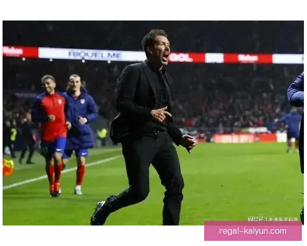 西蒙尼坚守铁血哲学，马德里竞技表现稳健，迎来强大团队精神的再次彰显。